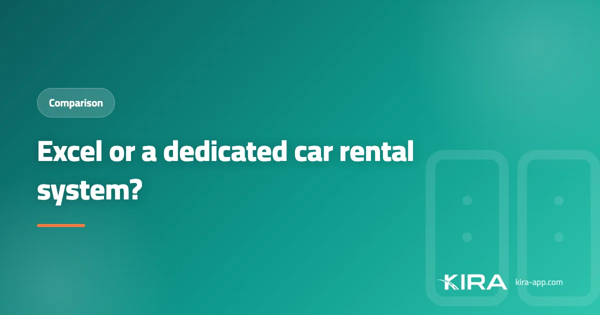 Excel or a Dedicated Car Rental System? And When You Should Switch